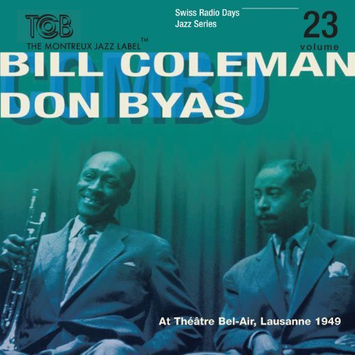 Cover for Coleman, Bill &amp; Don Byas · Swiss Radio Days Vol.23 (CD) (2011)