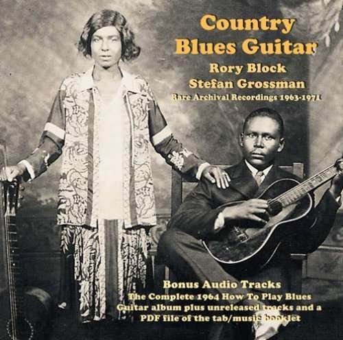 Cover for Block,rory / Grossman,stefan · Country Blues Guitar: Rare Archival Recording 1963 (CD) (2008)