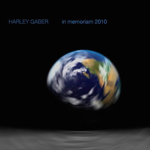 Cover for Harley Gaber · In Memoriam 2010 (CD) (2011)