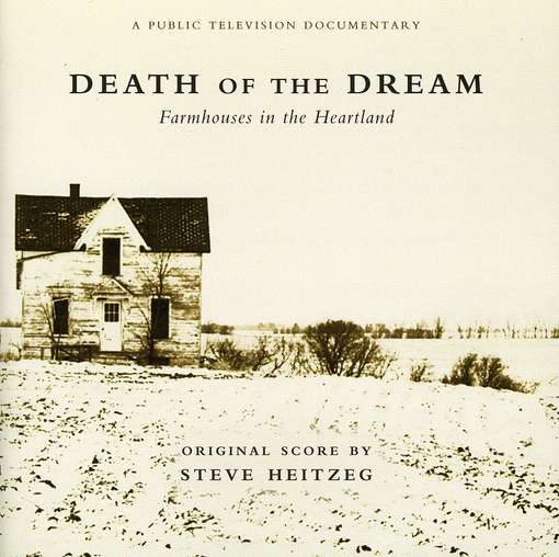 Cover for Heitzeg / Ostroushko / Linker / Sewell · Death of the Dream / O.s.t. (CD) (2000)