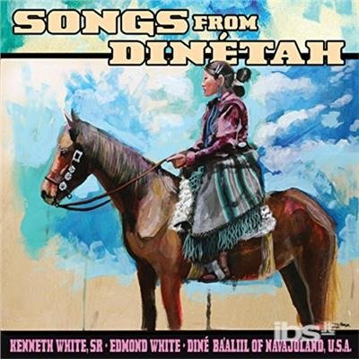 Songs From Dinetah - Dine Ba'aliil - Musik - CANYON - 0729337607323 - 8. marts 2018