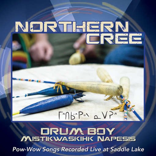 Cover for Northern Cree · Drum Boy: Mistikwaskihk Napesis (CD) (2012)