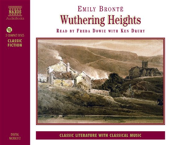 Wuthering Heights - Emily Bronte - Music - Naxos Audiobooks - 0730099006323 - December 1, 1994
