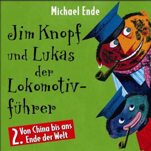 Jim Knopf Und Lukas Der Lokomotivfuhrer, Folge 2 (Horspiel) - Michael Ende - Musikk - UNIVERSAL MUSIC - 0731455492323 - 13. august 1999