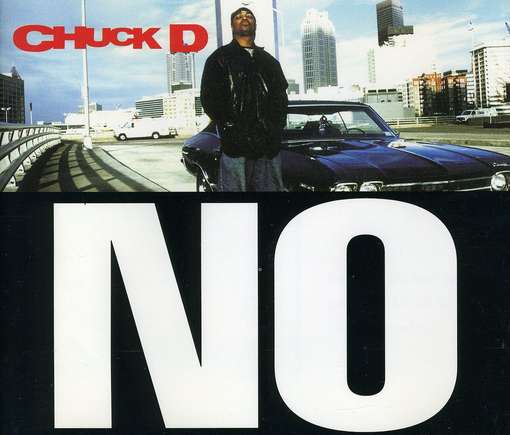 No - Chuck D - Music - Universal - 0731457865323 - January 31, 2012