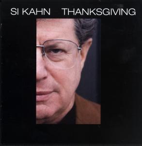 Thanksgiving - Si Kahn - Music - STRICTLY COUNTRY - 0742451856323 - May 15, 1997