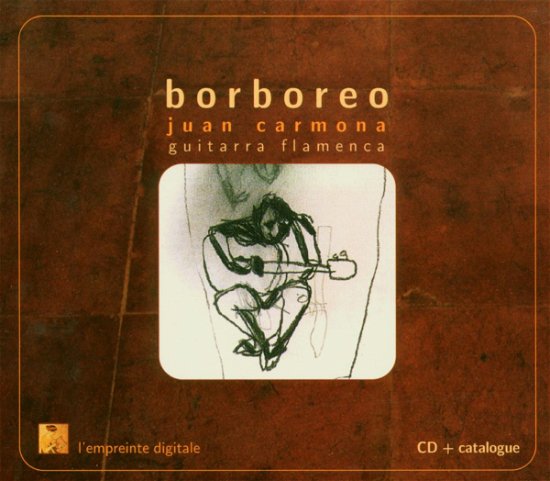 Borboreo - Juan Carmona - Music - L'EMPREINTE DIGITAL - 0742495317323 - August 15, 2018