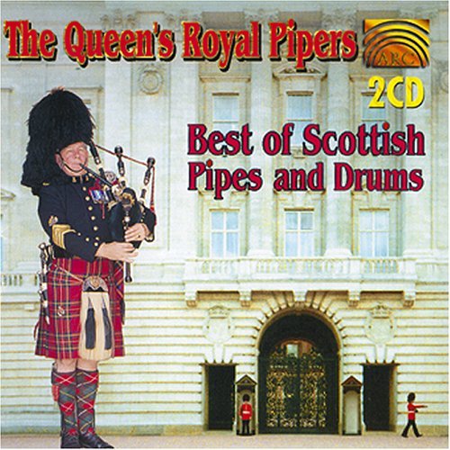 Best of Scottish Pipes & Drums - Queen's Royal Pipers - Musik - Arc Music - 0743037022323 - 24 augusti 2004