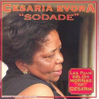 Sodade, Les Plus Belles Normas - Cesaria Evora - Musiikki - SON - 0743212335323 - keskiviikko 11. helmikuuta 1998