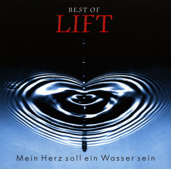 Cover for Lift · Mein Herz Soll Ein Wasser Sein (CD) (1995)