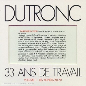 Cover for Jacques Dutronc · 33 Ans De Travail - Volume 1 : Les Annees 60-70 (CD)