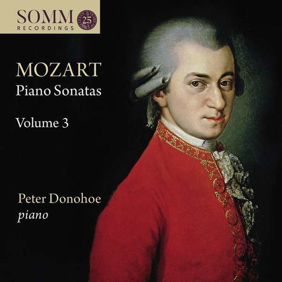 Wolfgang Amadeus Mozart: Piano Sonatas. Vol. 3 - Peter Donohoe - Música - SOMM - 0748871061323 - 27 de março de 2020