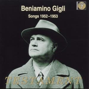 Cover for Gigli Beniamino · Songs 1952-1953 Testament Klassisk (CD) (2000)