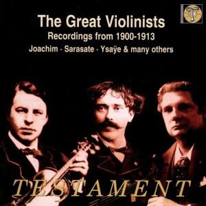 Cover for Joachim / sarasate / ysaye / kreisle · The Great Violinists Testament Klassisk (CD) (2000)