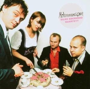 Silke -Quartet- Eberhard · Mohnmarzipan (CD) (2006)