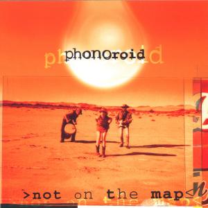 Not On The Map - Phonoroid - Musik - CLANDESTINE - 0750447920323 - 2. december 1999