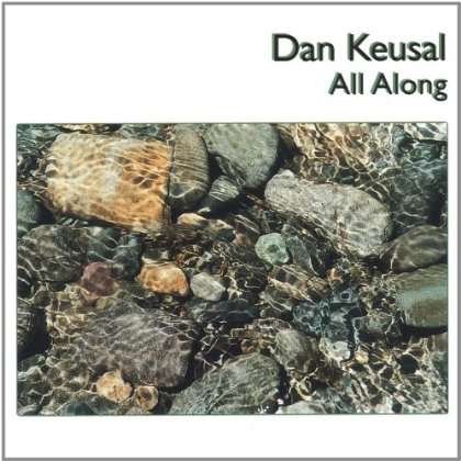 Cover for Dan Keusal · All Along (CD) (2004)