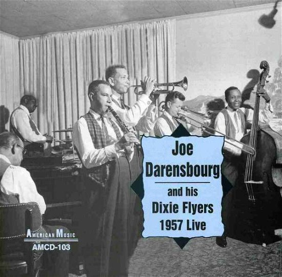 Cover for Joe Dixie Darensbourg · 1957 Live (CD) (2014)