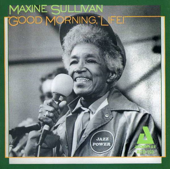 Cover for Maxine Sullivan · Good Morning, Life! (CD) (2014)