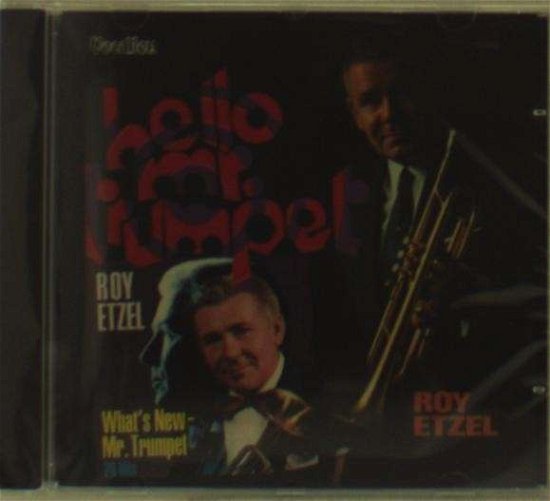 Cover for Etzel, Roy &amp; Gert Wilden · What's New - Mr. Trumpet &amp; Hello Mr. Trumpet (CD) (2014)
