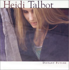 Cover for Heidi Talbot · Distant Future (CD) (2004)