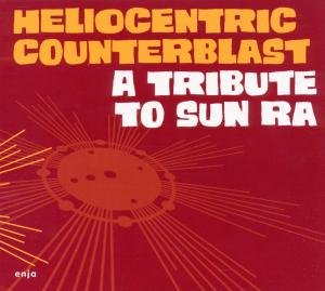 Cover for Heliocentric Counterblast · Tribute to Sun Ra (CD) [Digipak] (2012)