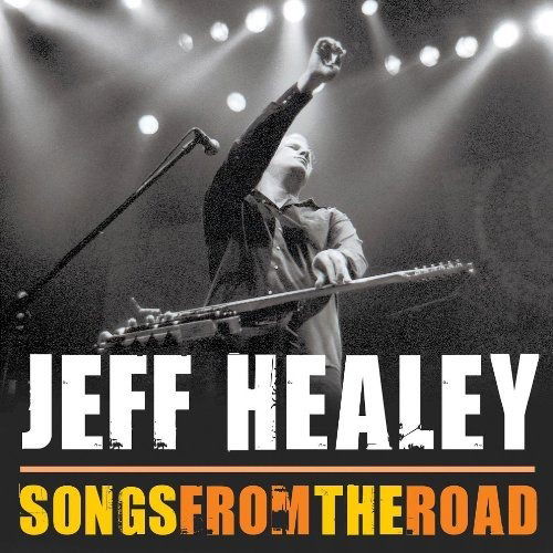 Cover for Jeff Healey · Songs from the Road (CD) (2009)