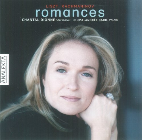 Liszt / Rachmaninoff / Chantal / Baril · Romances (CD) (2007)