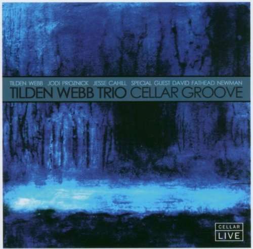 Tilden -Trio- Webb · Cellar Groove (CD) (2013)