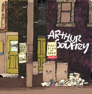Cover for Arthur Godfrey · East Side of Town (CD) (2001)