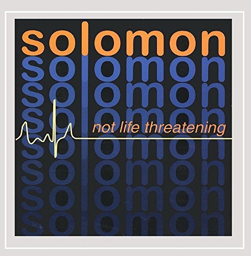 Not Life Threatening - Solomon - Music - Eye Of The Storm Records - 0783707510323 - April 2, 2002