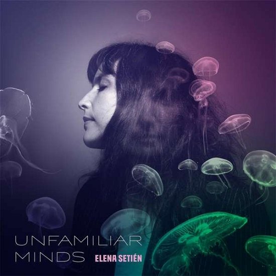 Unfamiliar Minds - Elena Setien - Musik - THRILL JOCKEY - 0790377054323 - 28 januari 2022