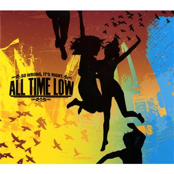 So Wrong, Its Right - All Time Low - Musiikki - HOPELESS - 0790692069323 - torstai 27. syyskuuta 2007