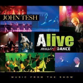 Cover for John Tesh · Alive Music &amp; Dance (CD) (2010)