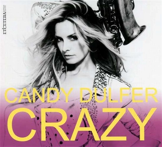 Crazy - Candy Dulfer - Musik - JAZZ - 0793018332323 - 31. Januar 2012