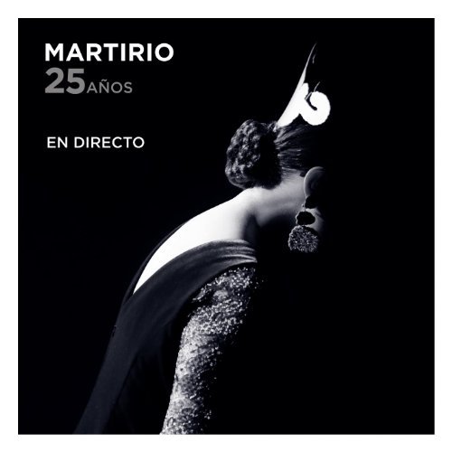 Cover for Martirio · 25 Anos - En Directo (CD) (2010)