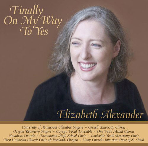 Cover for Elizabeth Alexander · Finally on My Way to Yes (CD) (2009)