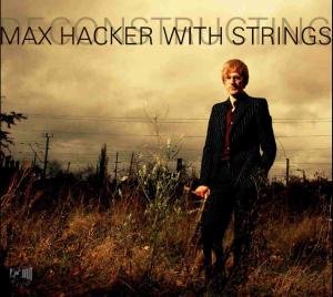 Max Hacker · Deconstructing Max Hacker (CD) (2008)
