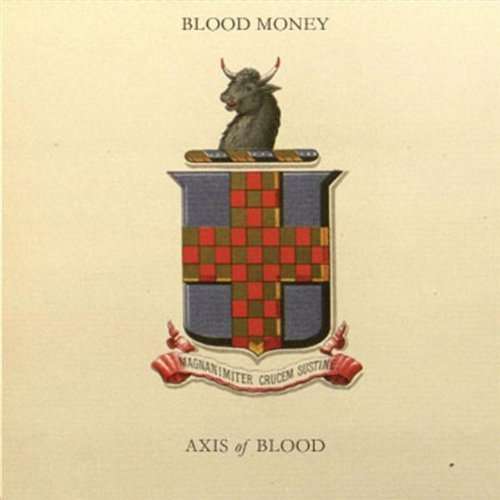 Axis of Blood - Blood Money - Music - FAB DISTRIBUTION - 0801340200323 - January 22, 2007