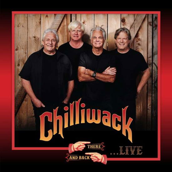 Cover for Chilliwack · Bf 2021 - There and Back Live! (LP) (2022)