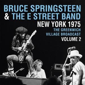 Cover for Bruce Springsteen &amp; The E Street Band · New York 1975 - Greenwich Village Broadcast Vol.2 (VINIL) (2019)