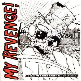 My Revenge! · Six Feet of Earth Makes All of (CD) (2007)