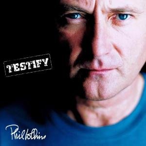 Cover for Phil Collins · Testify (CD) (2002)