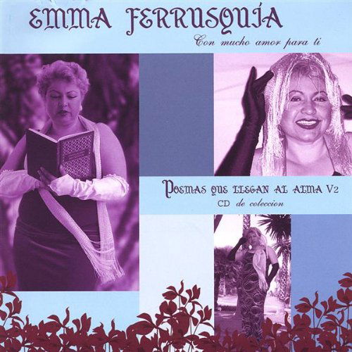 Cover for Emma Ferrusquia · Poemas Que Llegan Al Alma 2 (CD) (2006)