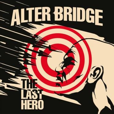 Cover for Alter Bridge · Last Hero (CD) (2016)
