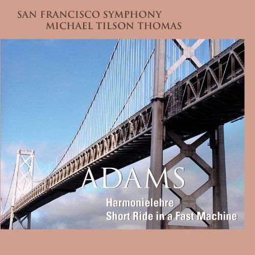 Harmonielehre SFS Media Klassisk - San Francisco Symphony / Tilson Thomas - Music - DAN - 0821936005323 - April 1, 2012