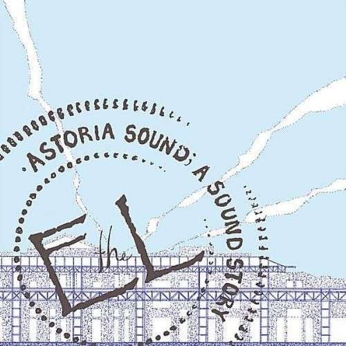 Cover for El · Astoria Sound; a Sound Story (CD) (2010)