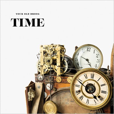 Cover for Your Old Droog · Time (CD) (2022)