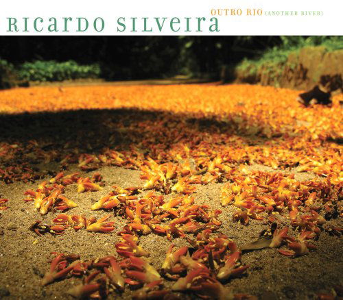 Cover for Ricardo Silveira · Outro Rio (CD) (2007)