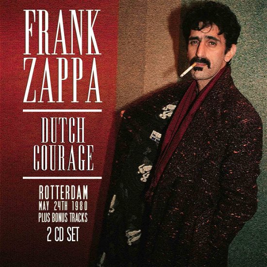 Cover for Frank Zappa · Dutch Courage (CD) (2016)